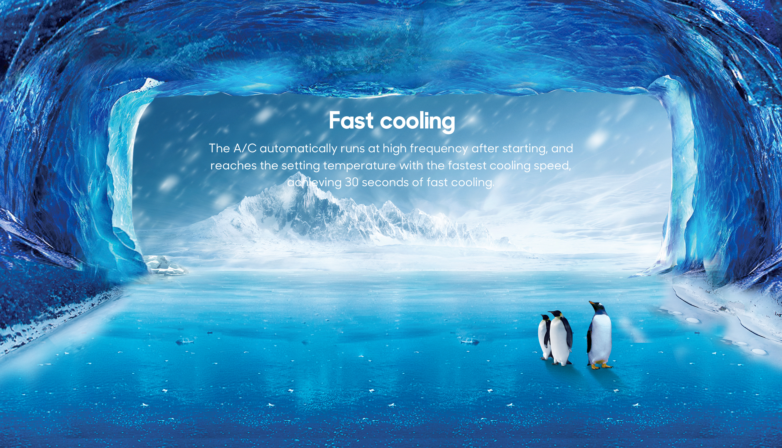 Fast cooling feature