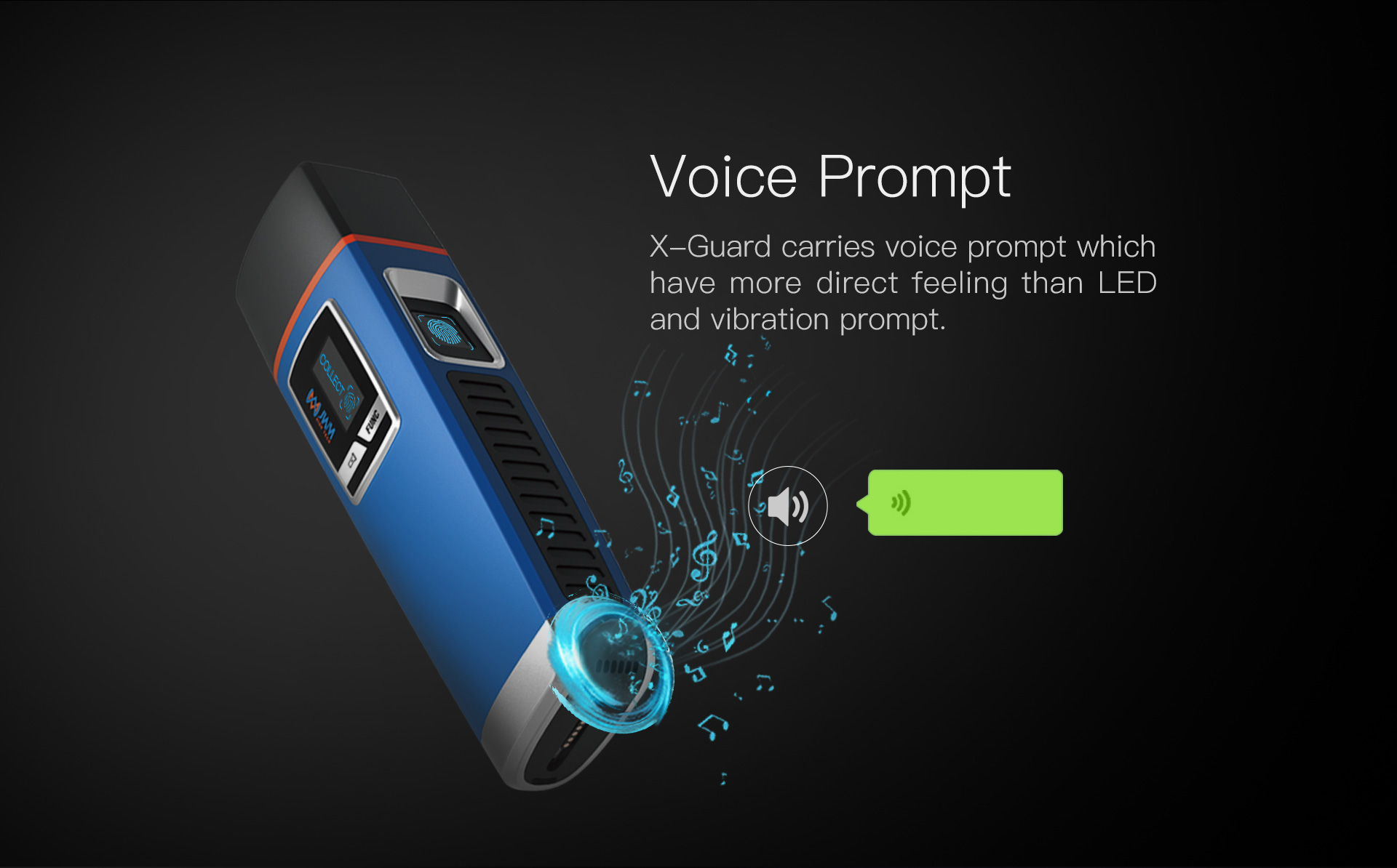 Close up of the device showing voice prompt functionality.