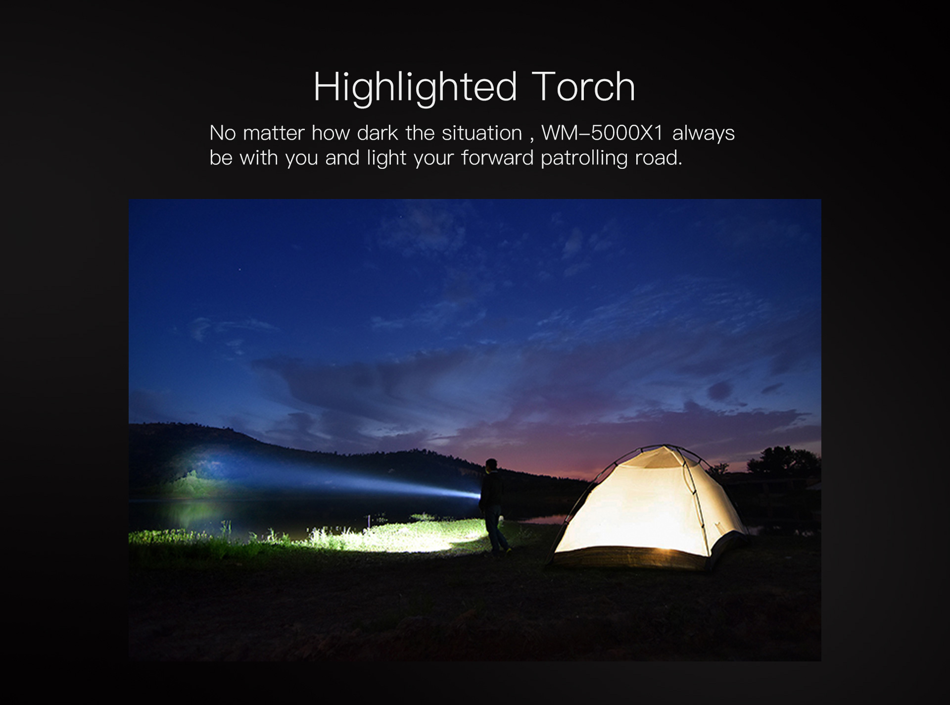 Integrated LED torch feature for low-light patrol conditions.