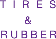 TIRES & RUBBER 2026