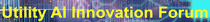 UTILITY AI INNOVATION FORUM 2026