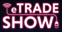 ETRADE SHOW 2026