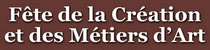 FÊTE DE LA CRÉATION ET DES MÉTIERS D'ART 2026