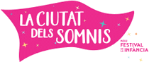 LA CIUTAT DELS SOMNIS - FESTIVAL DE LA INFANCIA 2025