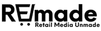REMADE - RETAIL MEDIA UNMADE 2026