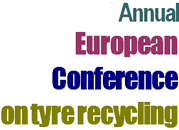 ANNUAL EUROPEAN CONFERENCE ON TYRE RECYCLING 2026