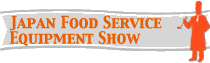 JAPAN FOOD SERVICE EQUIPMENT SHOW 2026
